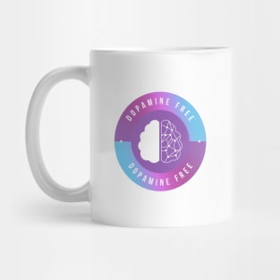 ADHD DOPAMINE FREE Mug